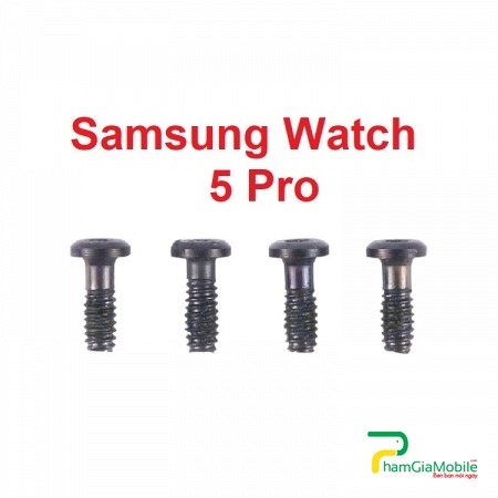 4 Con Óc Lưng Samsung Galaxy Watch 5 Pro Zin